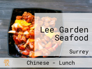 Lee Garden Seafood
