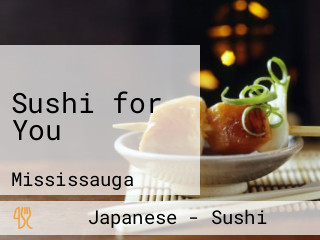 Sushi for You