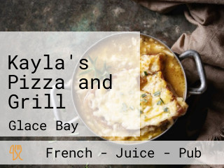 Kayla's Pizza and Grill