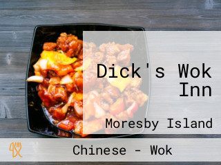 Dick's Wok Inn