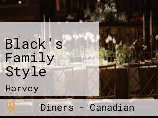 Black's Family Style