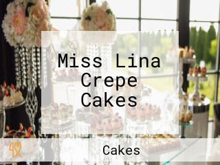 Miss Lina Crepe Cakes
