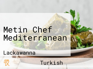 Metin Chef Mediterranean
