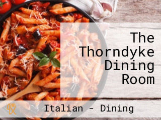 The Thorndyke Dining Room