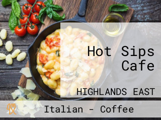 Hot Sips Cafe