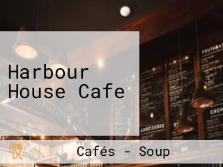 Harbour House Cafe