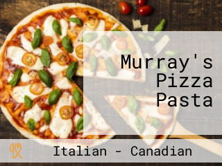 Murray's Pizza Pasta