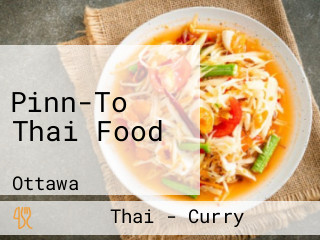 Pinn-To Thai Food