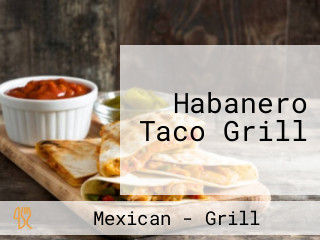Habanero Taco Grill