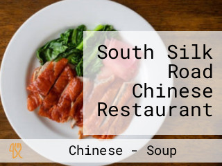 South Silk Road Chinese Restaurant