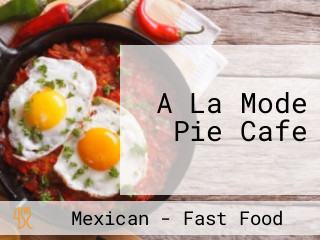 A La Mode Pie Cafe