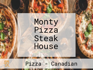 Monty Pizza Steak House