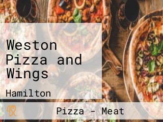Weston Pizza and Wings