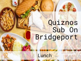 Quiznos Sub On Bridgeport
