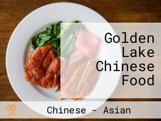 Golden Lake Chinese Food