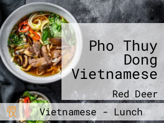 Pho Thuy Dong Vietnamese