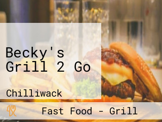 Becky's Grill 2 Go