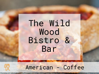 The Wild Wood Bistro & Bar