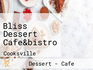 Bliss Dessert Cafe&bistro
