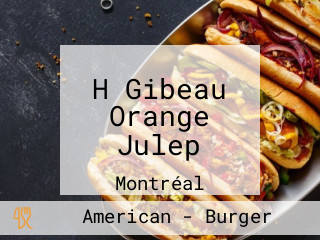 H Gibeau Orange Julep