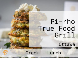 Pi-rho True Food Grill