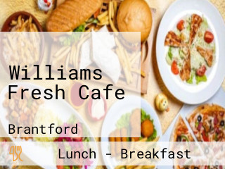 Williams Fresh Cafe