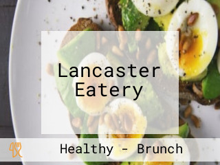 Lancaster Eatery