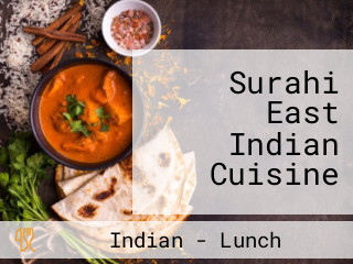 Surahi East Indian Cuisine
