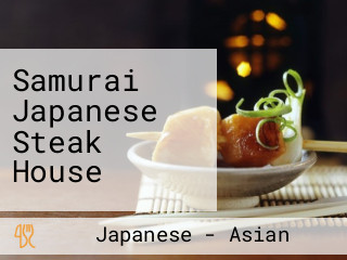 Samurai Japanese Steak House