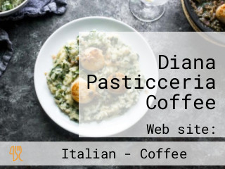 Diana Pasticceria Coffee