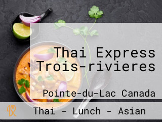 Thai Express Trois-rivieres