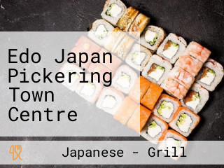 Edo Japan Pickering Town Centre Sushi And Grill