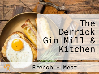 The Derrick Gin Mill & Kitchen