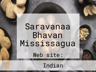 Saravanaa Bhavan Mississagua