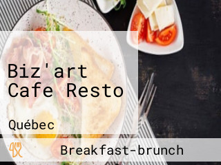 Biz'art Cafe Resto