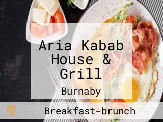 Aria Kabab House & Grill
