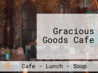 Gracious Goods Cafe