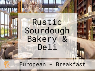 Rustic Sourdough Bakery & Deli