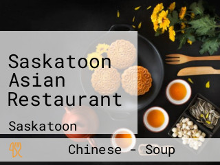 Saskatoon Asian Restaurant