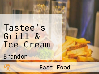 Tastee's Grill & Ice Cream