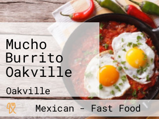 Mucho Burrito Oakville