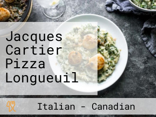 Jacques Cartier Pizza Longueuil