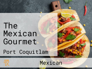 The Mexican Gourmet