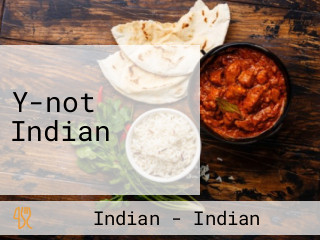 Y-not Indian