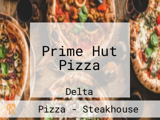 Prime Hut Pizza
