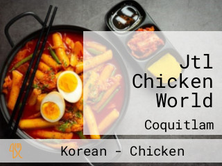 Jtl Chicken World