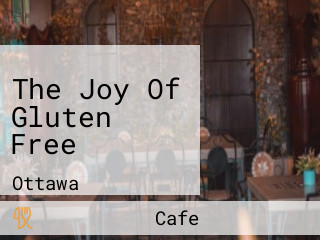 The Joy Of Gluten Free