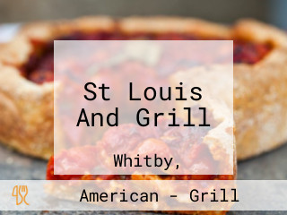 St Louis And Grill