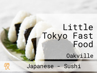 Little Tokyo Fast Food