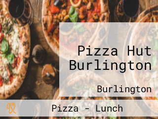 Pizza Hut Burlington